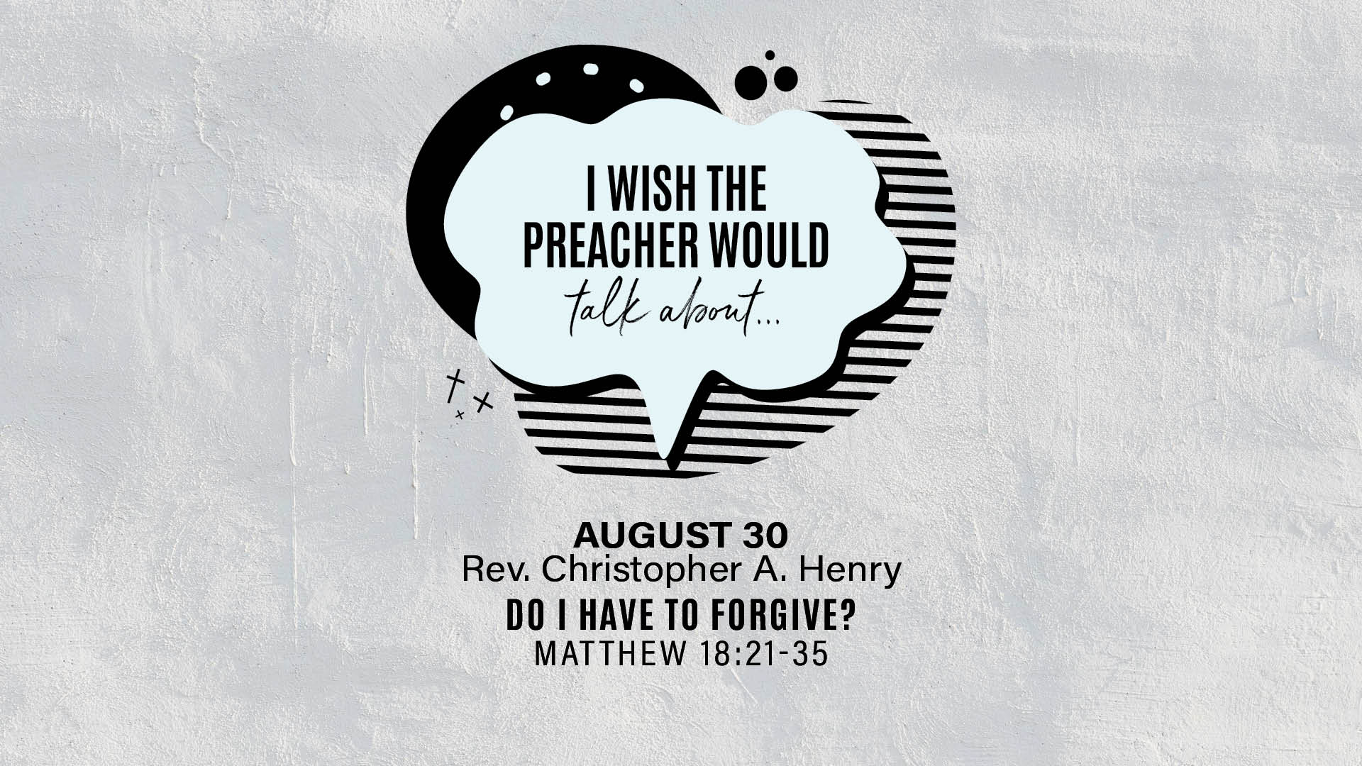 Do I Have to Forgive?